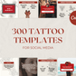 300 Tattoo Templates for Social Media